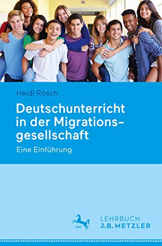 Beispielbild fr Deutschunterricht in der Migrationsgesellschaft: Eine Einfhrung zum Verkauf von medimops