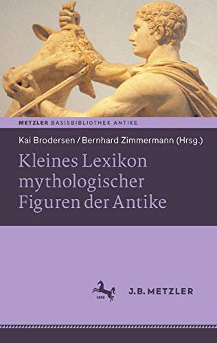 Beispielbild fr Kleines Lexikon mythologischer Figuren der Antike. zum Verkauf von Bokel - Antik