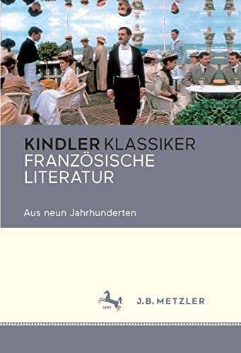 Französische Literatur: Aus fünf Jahrhunderten (German Edition)