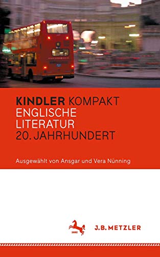 Kindler Kompakt: Englische Literatur, 20. Jahrhundert (German Edition)