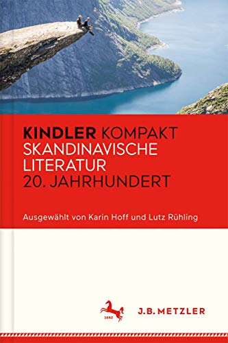 9783476043603: Kindler Kompakt: Skandinavische Literatur 20. Jahrhundert (German Edition)