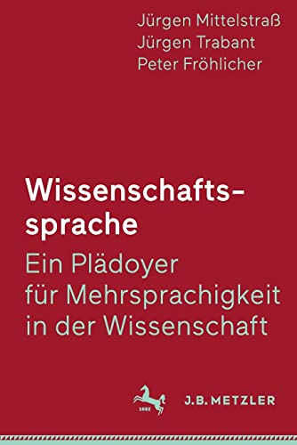 Stock image for Wissenschaftssprache - Ein Pldoyer fr Mehrsprachigkeit in der Wissenschaft for sale by Blackwell's