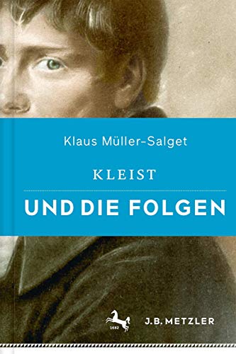 Kleist und die Folgen - Klaus MÃ¼ller-Salget