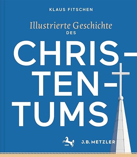 Beispielbild fr Illustrierte Geschichte des Christentums zum Verkauf von medimops