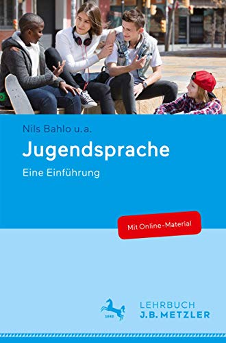 Beispielbild fr Jugendsprache: Eine Einfhrung (German Edition) zum Verkauf von Books Unplugged