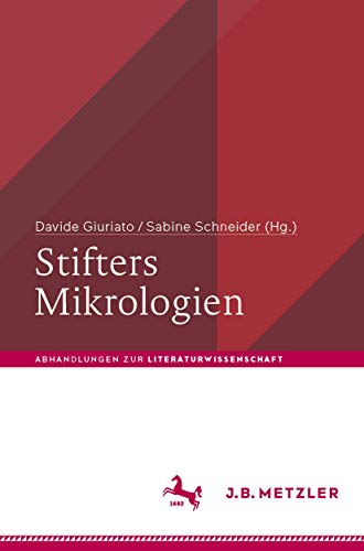 Stock image for Stifters Mikrologien (Abhandlungen zur Literaturwissenschaft) for sale by Revaluation Books