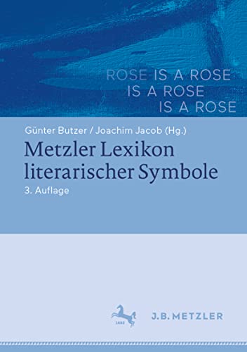 Stock image for Metzler Lexikon literarischer Symbole (German Edition) for sale by Lucky's Textbooks