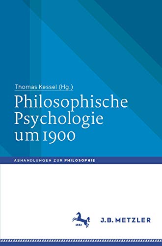 Beispielbild fr Philosophische Psychologie um 1900. zum Verkauf von Gast & Hoyer GmbH