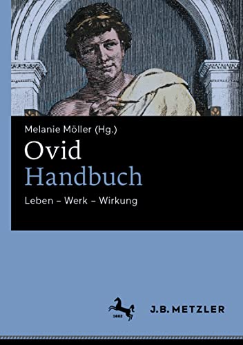 Beispielbild fr Ovid-Handbuch. Leben - Werk - Wirkung. zum Verkauf von Antiquariat Logos