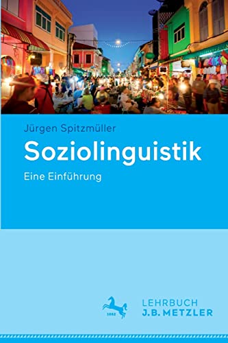 Imagen de archivo de Soziolinguistik: Eine Einfhrung (German Edition) a la venta por GF Books, Inc.