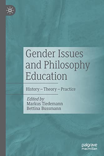 Stock image for Gender Issues and Philosophy Education: History   Theory   Practice for sale by Revaluation Books