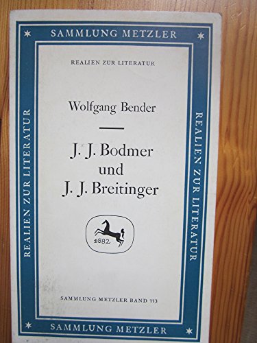 Imagen de archivo de Johann Jakob Bodmer und Johann Jakob Breitinger. a la venta por Better World Books: West