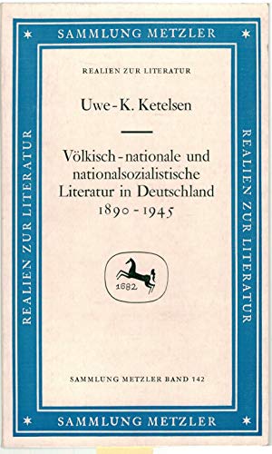 Beispielbild fr Volkisch-nationale und nationalsozialstische Literatur in Deutschland, 1890-1945 (Abt. D, Literaturgeschichte) (German Edition) zum Verkauf von Better World Books