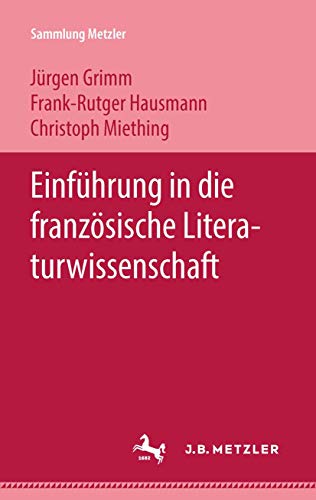 9783476101488: Einfhrung in die franzsische Literaturwissenschaft (Sammlung Metzler)