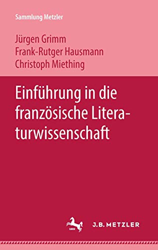 9783476101488: Einfhrung in Die Franzsische Literaturwissenschaft