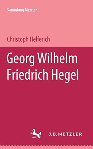 9783476101822: Georg Wilhelm Friedrich Hegel.