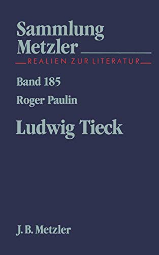9783476101853: Ludwig Tieck (Sammlung Metzler) (German Edition)