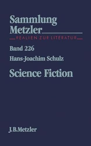 Stock image for SCIENCE FICTION (Sammlung Metzler 226) for sale by German Book Center N.A. Inc.