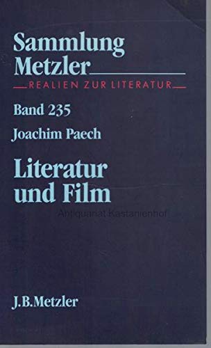Literatur und Film. Sammlung Metzler ; Bd. 235 - Paech, Joachim