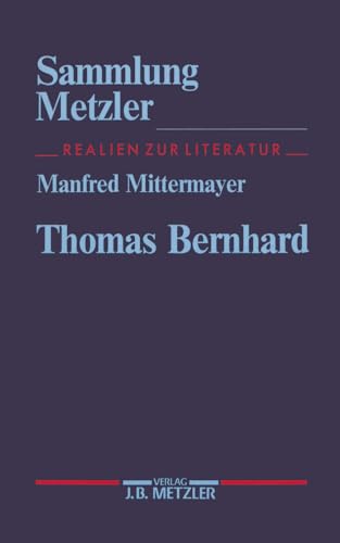 9783476102911: Thomas Bernhard (Sammlung Metzler)