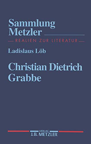 9783476102942: Christian Dietrich Grabbe (Sammlung Metzler)