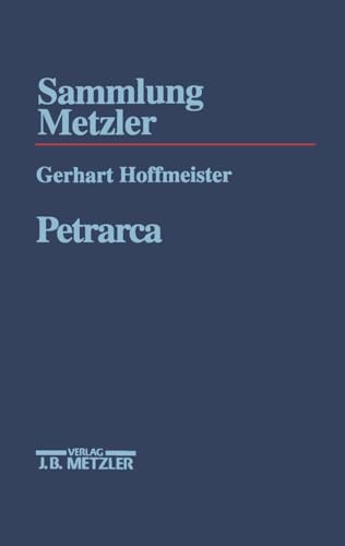 Petrarca (Sammlung Metzler) (German Edition) - Hoffmeister, Gerhart