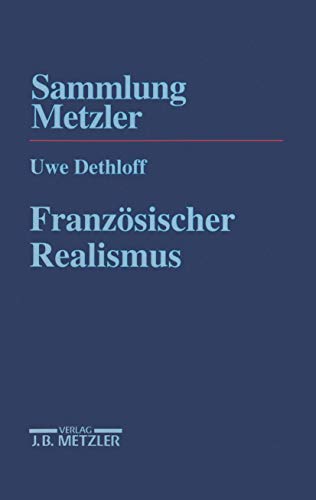 Französischer Realismus (Sammlung Metzler) - Dethloff, Uwe