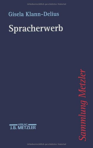 Spracherwerb - Klann-Delius, Gisela