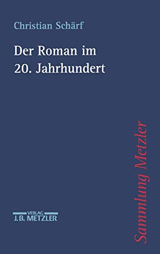 Beispielbild fr Der Roman im 20. Jahrhundert zum Verkauf von medimops