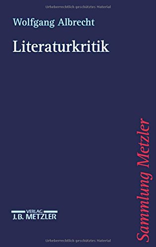 Literaturkritik. (9783476103383) by Albrecht, Wolfgang