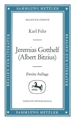 9783476120601: Sammlung Metzler, Bd.60, Jeremias Gotthelf (Albert Bitzius)