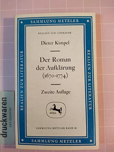 Beispielbild fr Der Roman der Aufkla?rung: (1670-1774) (Sammlung Metzler ; M 68 : Abt. D, Literaturgeschichte) (German Edition) zum Verkauf von Wonder Book