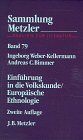 Einführung in die Volkskunde, europäische Ethnologie. Eine Wissenschaftsgeschichte. - Weber-Kellermann, Ingeborg