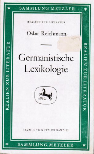 Sammlung Metzler, Bd.82, Germanistische Lexikologie [Sondereinband] [1976]