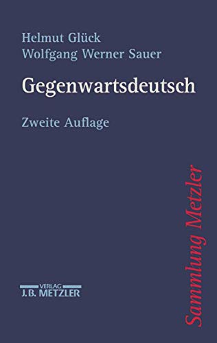 9783476122520: Gegenwartsdeutsch (Sammlung Metzler)