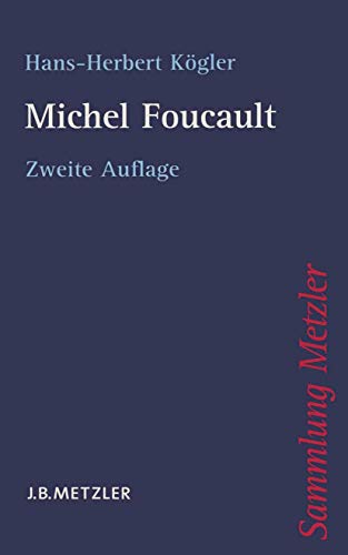 Michel Foucault (Sammlung Metzler)