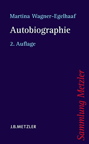 9783476123237: Autobiographie (Sammlung Metzler)