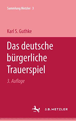 9783476131164: Das Deutsche Brgerliche Trauerspiel