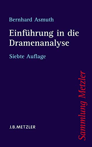 Stock image for Einfhrung in die Dramenanalyse (Sammlung Metzler) for sale by Martin Greif Buch und Schallplatte
