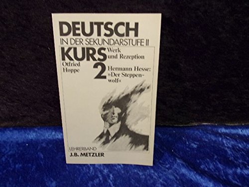 Beispielbild fr Werk und Rezeption. Hermann Hesse: Der Steppenwolf / Lehrerband zum Verkauf von medimops