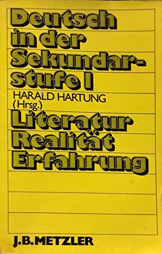 Stock image for Deutsch in der Sekundarstufe I. Literatur Realitt Erfahrung. Schlerarbeitsbuch. Softcover for sale by Deichkieker Bcherkiste
