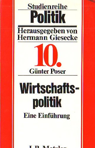 Beispielbild fr Wirtschaftspolitik Eine Einfhrung zum Verkauf von Bernhard Kiewel Rare Books