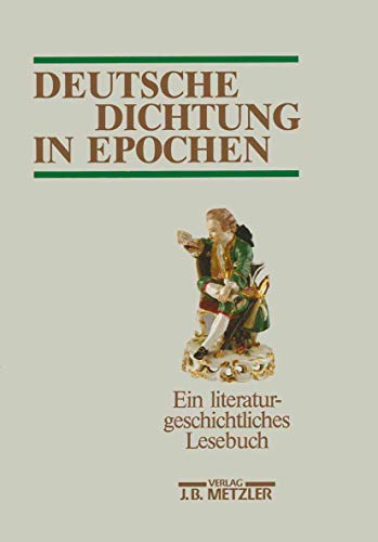 9783476204707: Deutsche Dichtung in Epochen