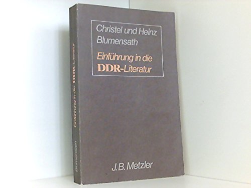 9783476301864: Einfhrung in die DDR-Literatur. Mit Unterrichtsvorschlgen fr die Sekundarstufen I und II