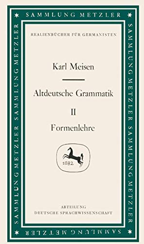 9783476988461: Altdeutsche Grammatik II Formenlehre (Sammlung Metzler)
