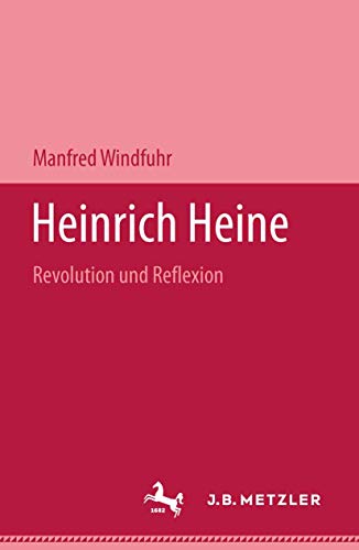Beispielbild fr Heinrich Heine: Revolution Und Reflexion zum Verkauf von Ammareal