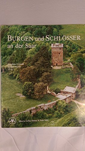 Beispielbild fr burgen und schlsser an der saar zum Verkauf von alt-saarbrcker antiquariat g.w.melling