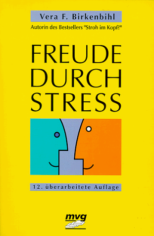 Stock image for Freude durch Stress. for sale by Steamhead Records & Books