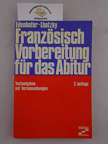 9783478040761: Franzsisch Abiturvorbereitung - Textaufgaben und Versionen