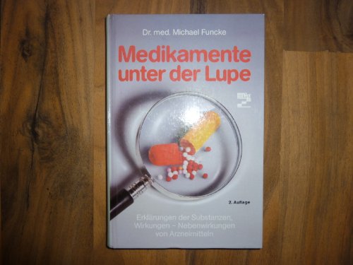Beispielbild fr Medikamente unter der Lupe zum Verkauf von Versandantiquariat Felix Mcke
